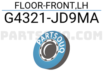 Nissan G4321JD9MA FLOOR-FRONT,LH