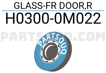 Nissan H03000M022 GLASS-FR DOOR,R