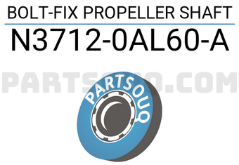 Nissan N37120AL60A BOLT-FIX PROPELLER SHAFT