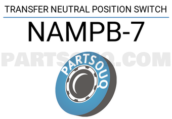 Nissan NampB7 TRANSFER NEUTRAL POSITION SWITCH