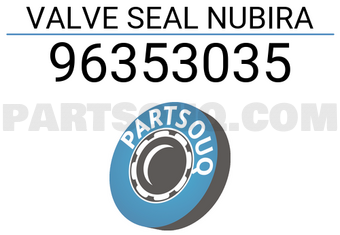 PARTEC 96353035 VALVE SEAL NUBIRA