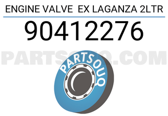 Paraut 90412276 ENGINE VALVE EX LAGANZA 2LTR