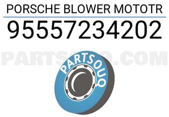 Porsche 95557234202 PORSCHE BLOWER MOTOTR