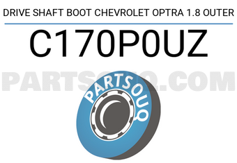 RBI C170P0UZ DRIVE SHAFT BOOT CHEVROLET OPTRA 1.8 OUTER