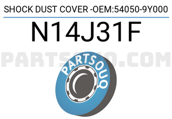 RBI N14J31F SHOCK DUST COVER -OEM:54050-9Y000