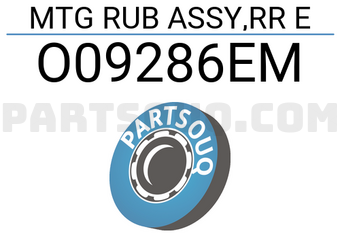 RBI O09286EM MTG RUB ASSY,RR E
