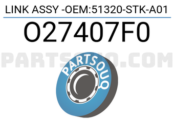 RBI O27407F0 LINK ASSY -OEM:51320-STK-A01