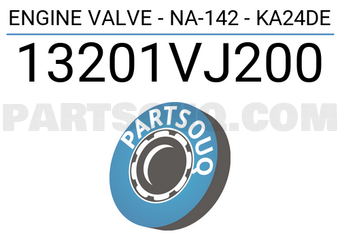 ROCKY 13201VJ200 ENGINE VALVE - NA-142 - KA24DE