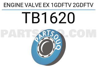 ROCKY TB1620 ENGINE VALVE EX 1GDFTV 2GDFTV