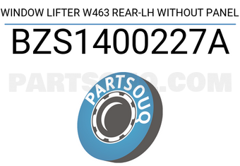 SCHNIEDER BZS1400227A WINDOW LIFTER W463 REAR-LH WITHOUT PANEL