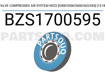 SCHNIEDER BZS1700595 VALVE COMPRESSED AIR SYSTEM W222 [S400/S500/S600/S63/S65] [13-18]