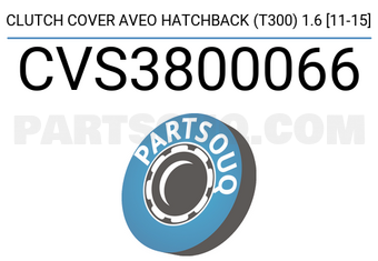 SCHNIEDER CVS3800066 CLUTCH COVER AVEO HATCHBACK (T300) 1.6 [11-15]