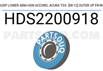 SCHNIEDER HDS2200918 SUSP LOWER ARM HON ACCORD, ACURA TSX [08-12] OUTER UP FR-RH