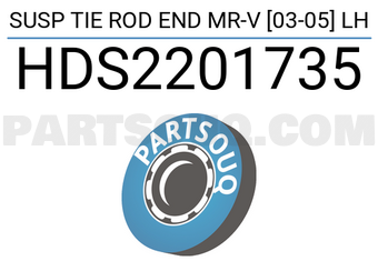 SCHNIEDER HDS2201735 SUSP TIE ROD END MR-V [03-05] LH
