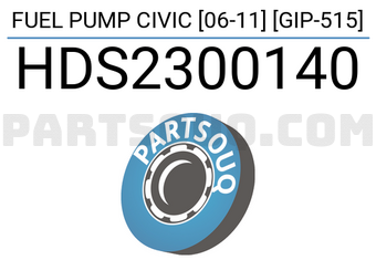 SCHNIEDER HDS2300140 FUEL PUMP CIVIC [06-11] [GIP-515]