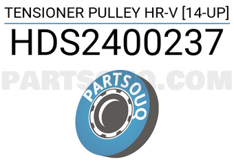 SCHNIEDER HDS2400237 TENSIONER PULLEY HR-V [14-UP]