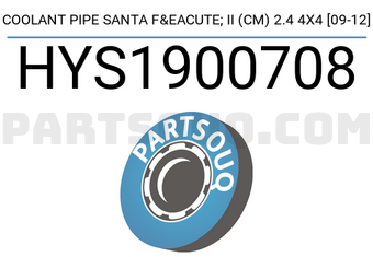 SCHNIEDER HYS1900708 COOLANT PIPE SANTA F II (CM) 2.4 4X4 [09-12]