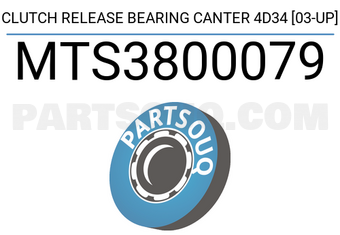 SCHNIEDER MTS3800079 CLUTCH RELEASE BEARING CANTER 4D34 [03-UP]