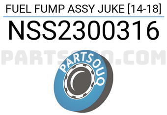 SCHNIEDER NSS2300316 FUEL FUMP ASSY JUKE [14-18]