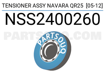 SCHNIEDER NSS2400260 TENSIONER ASSY NAVARA QR25 [05-12]
