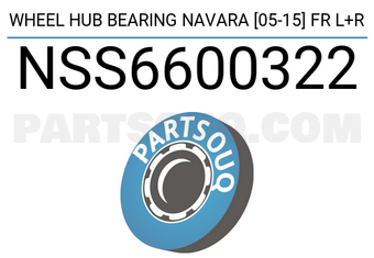SCHNIEDER NSS6600322 WHEEL HUB BEARING NAVARA [05-15] FR L+R