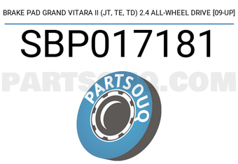 SCHNIEDER SBP017181 BRAKE PAD GRAND VITARA II (JT, TE, TD) 2.4 ALL-WHEEL DRIVE [09-UP]