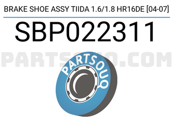 SCHNIEDER SBP022311 BRAKE SHOE ASSY TIIDA 1.6/1.8 HR16DE [04-07]