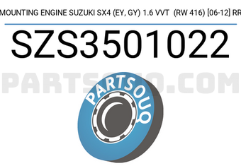 SCHNIEDER SZS3501022 MOUNTING ENGINE SUZUKI SX4 (EY, GY) 1.6 VVT (RW 416) [06-12] RR