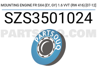 SCHNIEDER SZS3501024 MOUNTING ENGINE FR SX4 (EY, GY) 1.6 VVT (RW 416) [07-12]