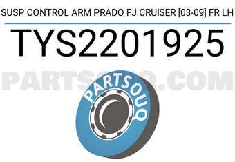 SCHNIEDER TYS2201925 SUSP CONTROL ARM PRADO FJ CRUISER [03-09] FR LH