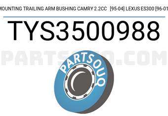 SCHNIEDER TYS3500988 MOUNTING TRAILING ARM BUSHING CAMRY 2.2CC [95-04] LEXUS ES300 [96-01]