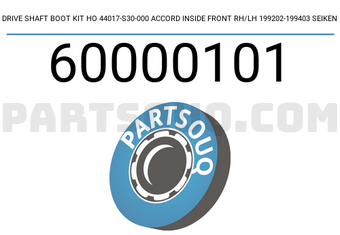 SEIKEN 60000101 DRIVE SHAFT BOOT KIT HO 44017-S30-000 ACCORD INSIDE FRONT RH/LH 199202-199403 SEIKEN