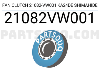 SHIMAHIDE 21082VW001 FAN CLUTCH 21082-VW001 KA24DE SHIMAHIDE