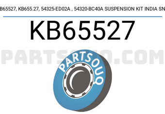 SNR KB65527 KB65527, KB655.27, 54325-ED02A , 54320-BC40A SUSPENSION KIT INDIA SNR