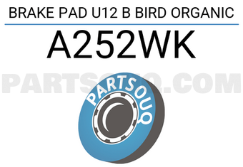 SUMIMOTO A252WK BRAKE PAD U12 B BIRD ORGANIC
