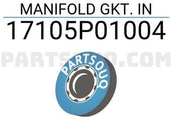 Stone 17105P01004 MANIFOLD GKT. IN
