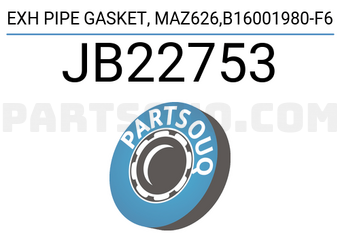 Stone JB22753 EXH PIPE GASKET, MAZ626,B16001980-F6