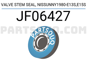 Stone JF06427 VALVE STEM SEAL, NISSUNNY1980-E13S,E15S