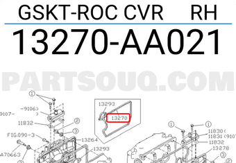 Subaru 13270AA021 GSKT-ROC CVR RH