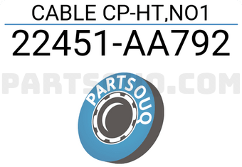 Subaru 22451AA792 CABLE CP-HT,NO1