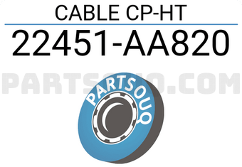 Subaru 22451AA820 CABLE CP-HT