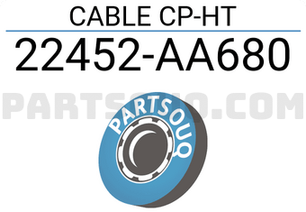 Subaru 22452AA680 CABLE CP-HT