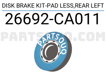 Subaru 26692CA011 DISK BRAKE KIT-PAD LESS,REAR LEFT