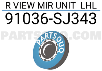 R VIEW MIR UNIT LHL 91036SJ343 | Subaru Parts | PartSouq