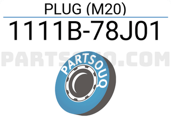 Suzuki 1111B78J01 PLUG (M20)