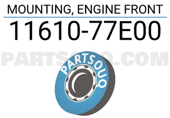 Suzuki 1161077E00 MOUNTING, ENGINE FRONT