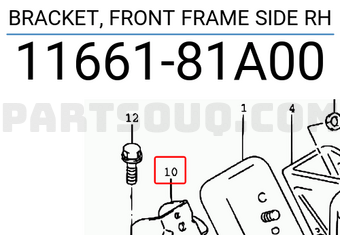 Suzuki 1166181A00 BRACKET, FRONT FRAME SIDE RH