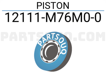 Suzuki 12111M76M00 PISTON