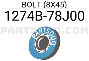 Suzuki 1274B78J00 BOLT (8X45)