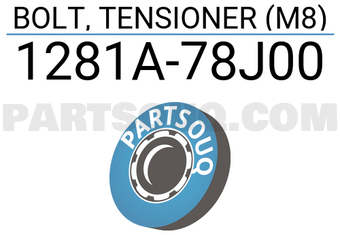 Suzuki 1281A78J00 BOLT, TENSIONER (M8)